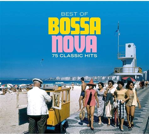 The Best Of Bossa Nova .